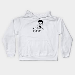 mad woman Kids Hoodie